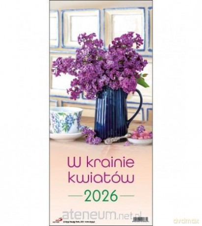 Kalendarz 2026 ścienny w krainie kwiatów [KALENDARZ]