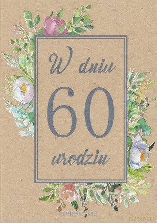 Kartka okolicznościowa Urodziny 60