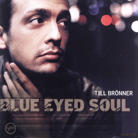 Till Bronner: Blue Eyed Soul [CD]