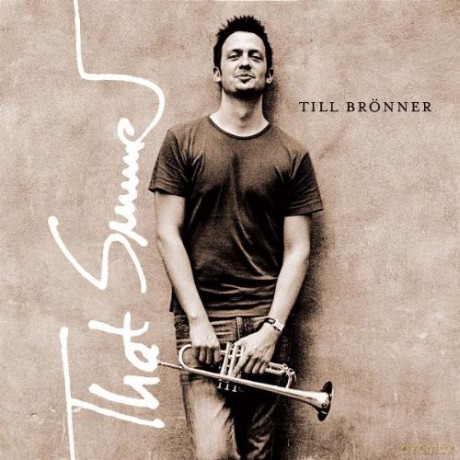 Till Bronner: That Summer [CD]