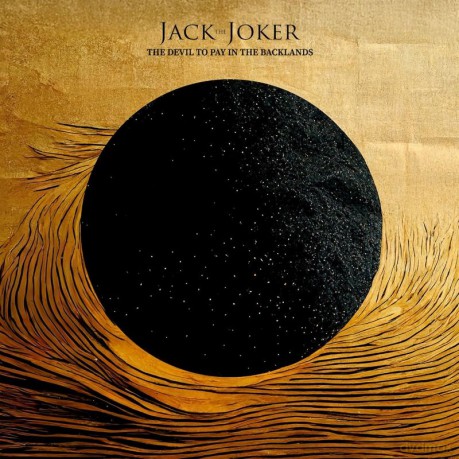 Jack The Joker: The Devil To Pay In The Backlands [CD]