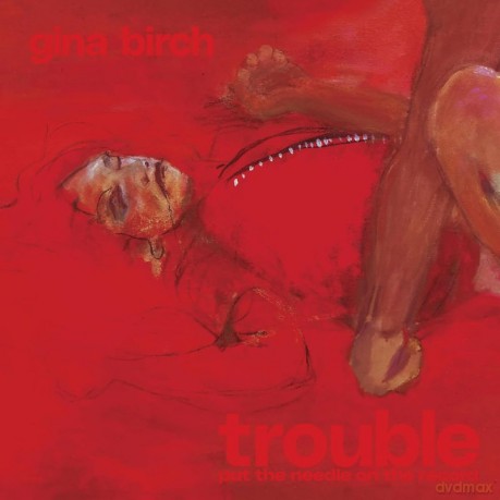 Gina Birch: Trouble (digipack) [CD]