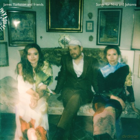 Yorkston James And Friends: Songs For Nina and Johanna [CD]