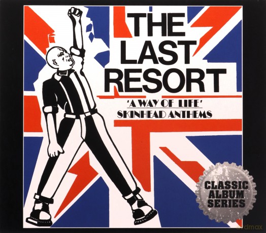 Last Resort: A Way Of Life - Skinhead Anthe [CD]