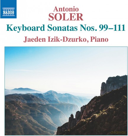 Jaeden Izik-Dzurko: Antonio Soler: Keyboard Sonatas Nos. 99-111 [CD]
