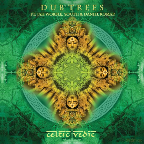 Dub Trees: Celtic Vedic [CD]