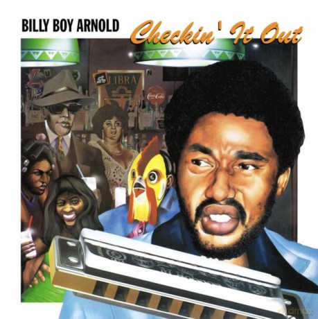 Billy Boy Arnold: Checkin It Out [CD]