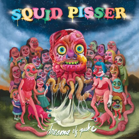 Squid Pisser: Dreams Of Puke [CD]