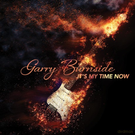 Garry Burnside: Its My Time Now [Winyl]