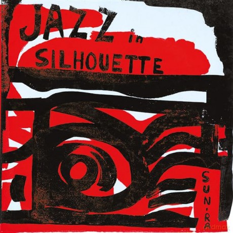 Sun Ra Arkestra: Jazz In Silhouette [Winyl]
