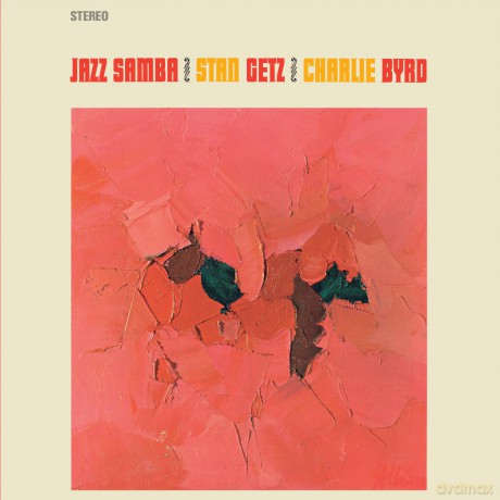 Stan Getz & Charlie Byrd: Jazz Samba (+2 Bonus Tracks) (Limited) [Winyl]