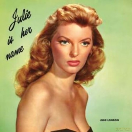 Julie London: Julie Is Her Name [Winyl]