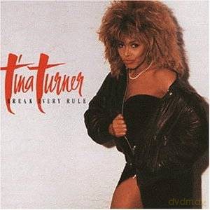 Tina Turner: Break Every Rule [CD]