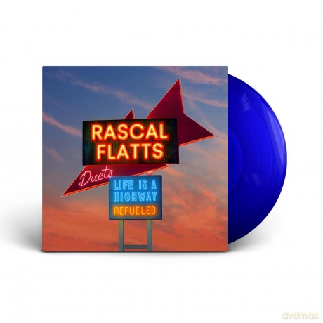 Rascal Flatts: Life Is A Highway: Refueled Duets (Electric Blue) [Winyl]