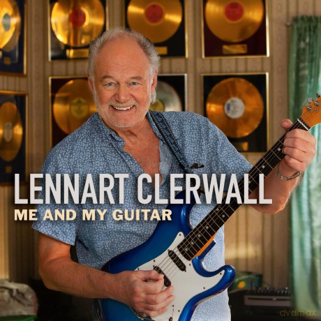 Lennart Clerwall: Me And My Guitar [CD]