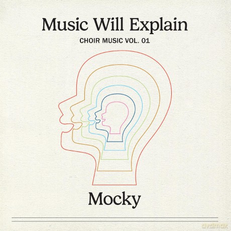 Mocky: Music Will Explain (Choir Music Vol. 1) [Winyl]