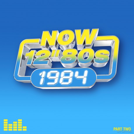 Now 12 Inch 80S: 1984 - Part 2 [CD]