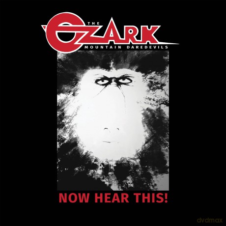 Ozark Mountain Daredevils: Now Hear This! [CD]