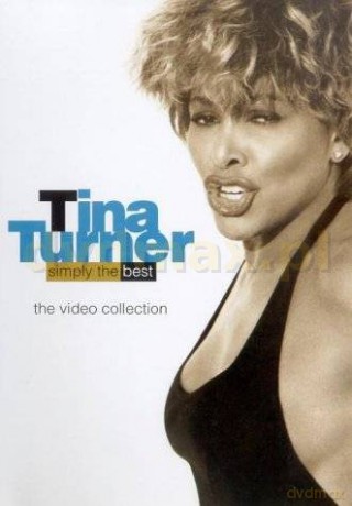Tina Turner: Simply The Best The Video Collection [DVD]