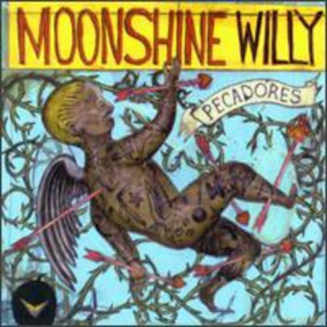 Moonshine Willy: Pecadores [CD]