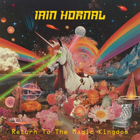 Iain Hornal: Return To The Magic Kingdom [CD]