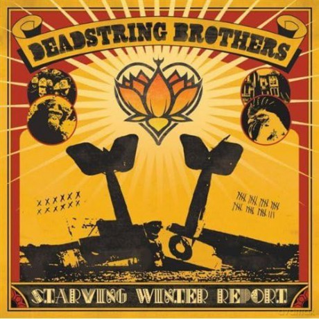 Deadstring Brothers: Starving Winter Report [CD]