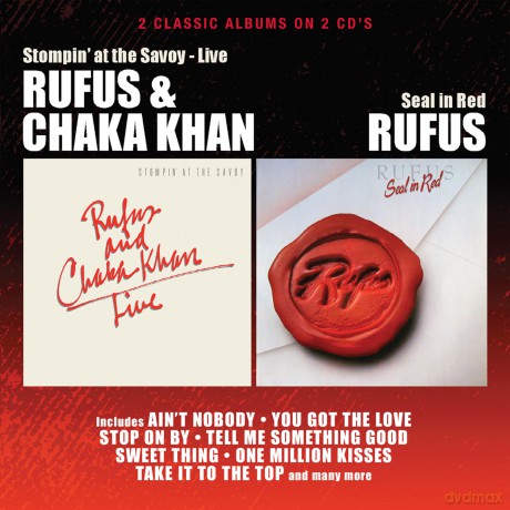 Rufus & Chaka Khan: Stompin At The Savoy / Seal In Red [CD]