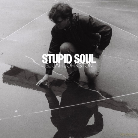 Elijah Johnston: Stupid Soul (Signed) [CD]