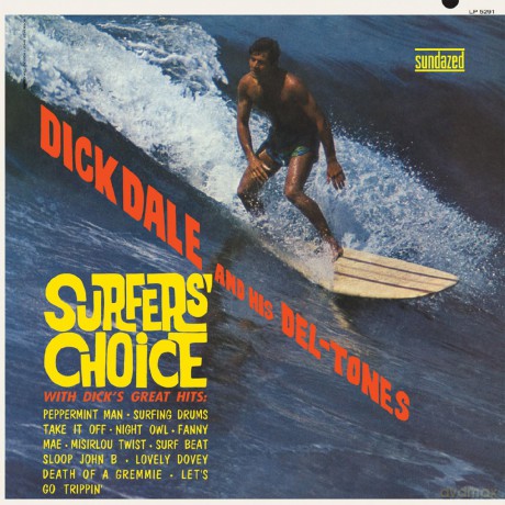 Dick Dale And His Del-Tones: Surfers Choice (Yellow) [Winyl]