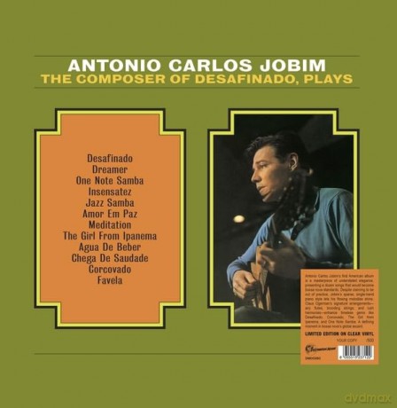 Antonio Carlos Jobim: The Composer Of Desafinado. Plays (Numbered) (Clear) [Winyl]