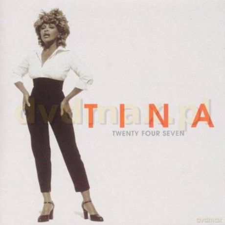 Tina Turner: Twenty Four Seven [CD]