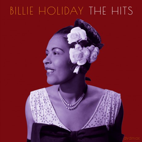 Billie Holiday: The Hits [CD]