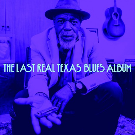 The Last Real Texas Blues Album [Winyl]