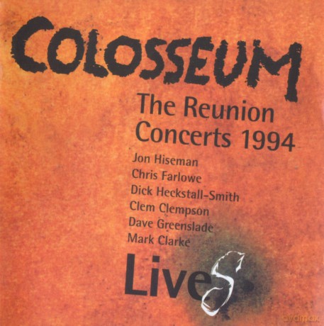 Colosseum: The Reunion Concerts 1994 [CD]