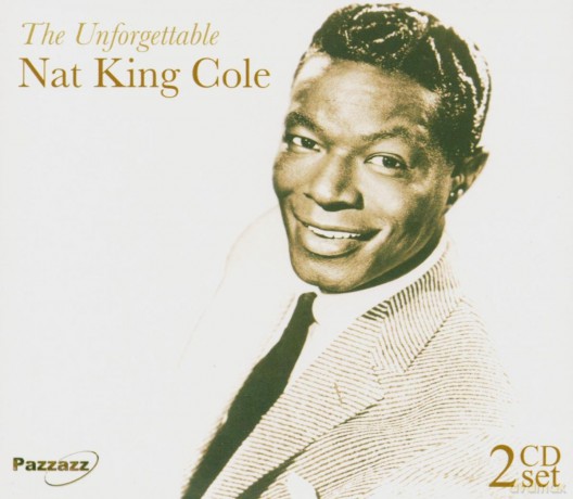 Nat King Cole: The Unforgettable Nat King Cole [CD]