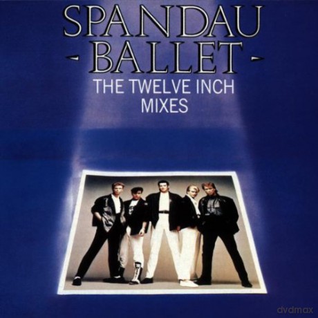 Spandau Ballet: 12inch Mixes [CD]