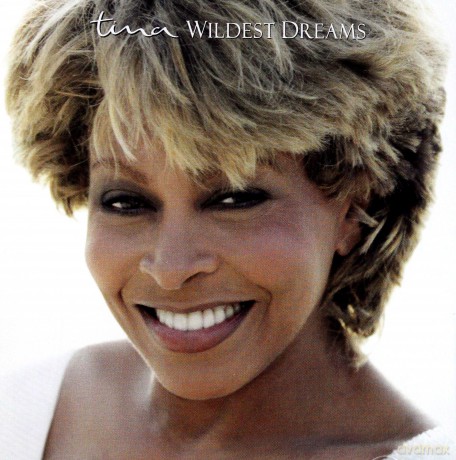 Tina Turner: Wildest Dreams [CD]