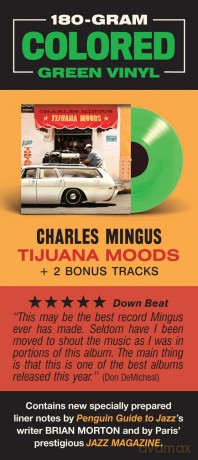Charles Mingus: Tijuana Moods (+2 Bonus Tracks) (Limited Green) [Winyl]