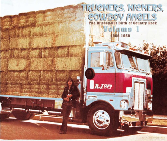 Truckers. Kickers. Cowboy Angels 1966-68. Vol. 1 [CD]