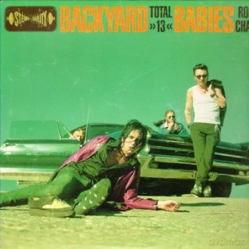 Backyard Babies: Total 13 Rock Chaos [2xWinyl]
