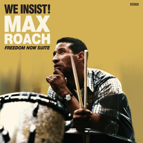 Max Roach: We Insist! Freedom Now Suite (+2 Bonus Tracks) (Limited Yellow) [Winyl]
