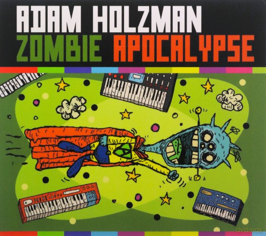 Adam Holzman: Zombie Apocalypse [CD]