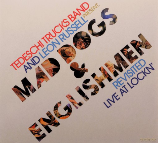 Tedeschi Trucks Band & Leon Russell: Tedeschi Trucks Band And Leon Russell Present: Mad Dogs & Englishmen Revisited Live At Lockn' [CD]