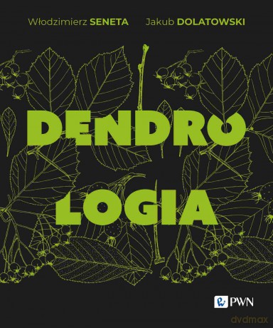 Dendrologia [KSIĄŻKA]