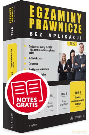 Egzaminy Prawnicze bez aplikacji 2025 (Tom 4) Prawo administracyjne i etyka [KSIĄŻKA]