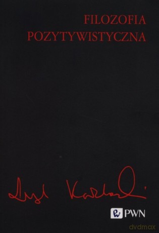 Filozofia pozytywistyczna [KSIĄŻKA]