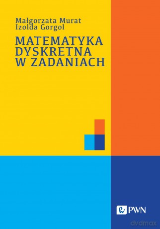 Matematyka dyskretna w zadaniach [KSIĄŻKA]