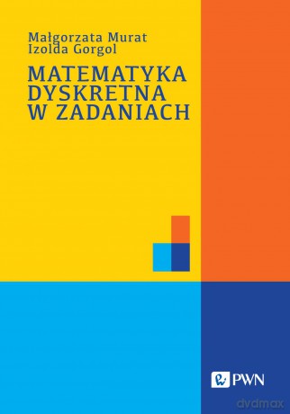 Matematyka dyskretna w zadaniach [KSIĄŻKA]