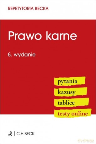 Prawo karne. Pytania. Kazusy. Tablice. Testy online [KSIĄŻKA]