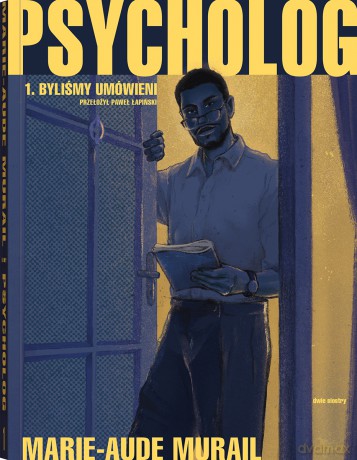 Byliśmy umówieni. Psycholog 1 - Marie-Aude Murail [KSIĄŻKA]
